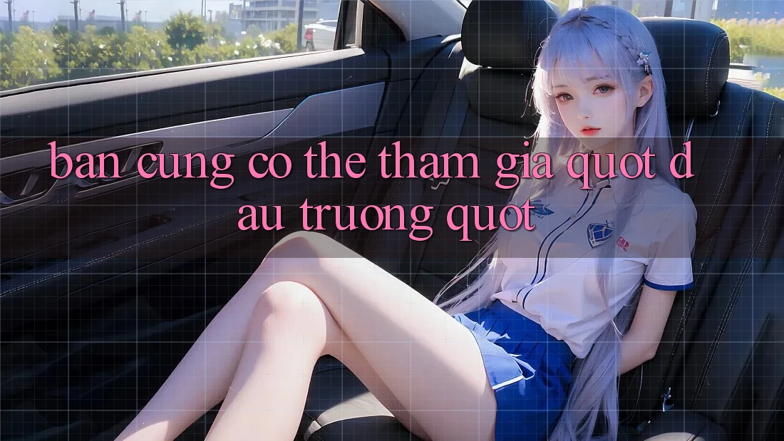 Bạn cũng có thể tham gia " đấu trường" !