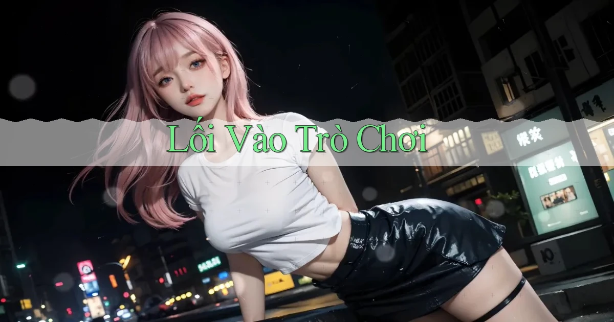 Lối vào Trò chơi