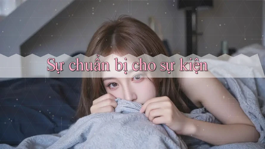 Sự chuẩn bị cho sự kiện